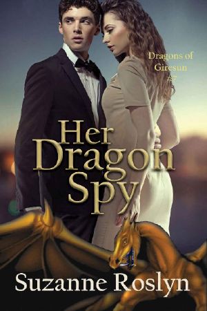 [Dragons of Giresun 07] • Her Dragon Spy (Dragons of Giresun Book 7)